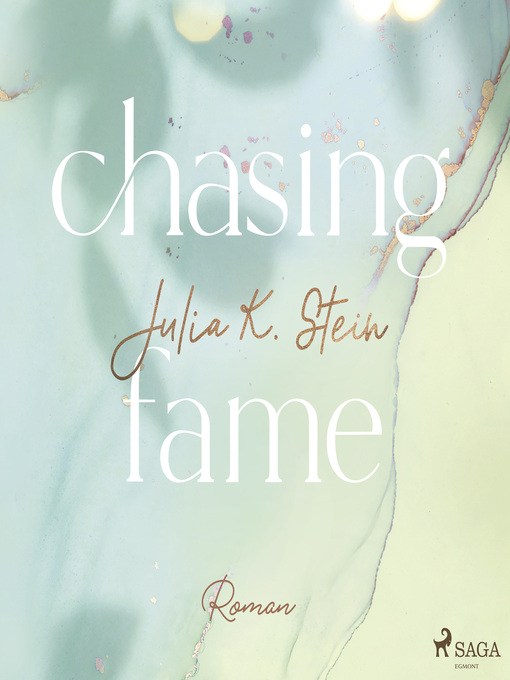 Title details for Chasing Fame (Montana Arts College 2) by Julia K. Stein - Wait list